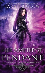 Her Amethyst Pendant - Sarah Biglow - 9781955988414