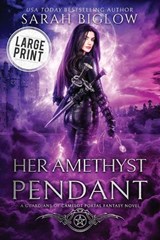 Her Amethyst Pendant - Sarah Biglow - 9781955988421