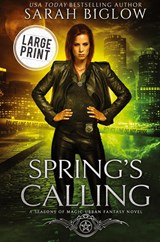 Spring's Calling - Sarah Biglow - 9781955988452