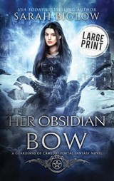 Her Obsidian Bow - Sarah Biglow - 9781955988728