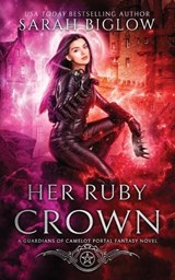 Her Ruby Crown - Biglow - 9781955988797