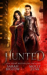 Hunted - Sarah Biglow ; Molly Zenk - 9781955988827