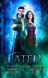 Fated - Sarah Biglow ; Molly Zenk - 9781955988889