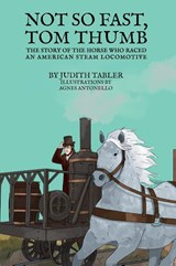 Not So Fast, Tom Thumb - Judith Tabler - 9781956019940