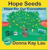 Hope Seeds - Donna Kay Lau - 9781956022117