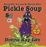 Pickle Soup - Donna Kay Lau - 9781956022476