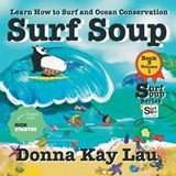 Surf Soup - Donna Kay Lau - 9781956022483
