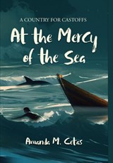 At the Mercy of the Sea - Amanda M. Cetas - 9781956277142