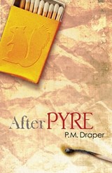 After Pyre - P M Draper - 9781956285208