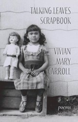Talking Leaves Scrapbook - Vivian Mary Carroll - 9781956375169