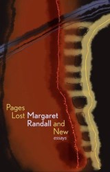 Pages Lost and New: Essays - Margaret Randall - 9781956375619