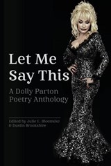 Let Me Say This - Julie E. Bloemeke ; Dustin Brookshire - 9781956440515