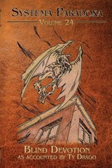 Blind Devotion - Ty Drago - 9781956463774