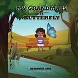 My Grandma is a Butterfly - Fanisesa Ligon - 9781956469554