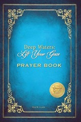Deep Waters Lift Your Gaze Prayer Book - Kim M Clark - 9781956520071