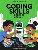 Coding Skills for Kids Ages 8-12 - Wonder Playground - 9781956570724