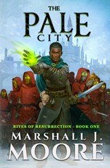 The Pale City - Marshall J Moore - 9781956583328