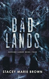 Bad Lands - Stacey Marie Brown - 9781956600032