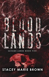 Blood Lands - Stacey Marie Brown - 9781956600049