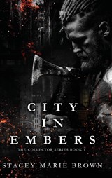 City In Embers - Stacey Marie Brown - 9781956600100
