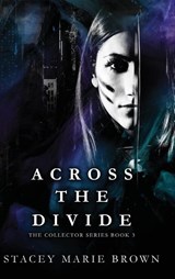 Across The Divide - Stacey Marie Brown - 9781956600124