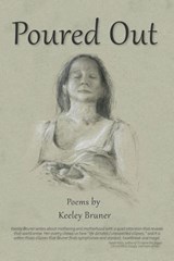 Poured Out - Keeley Bruner - 9781956604115