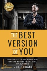 The Best Version of You - Josh Coats - 9781956649475