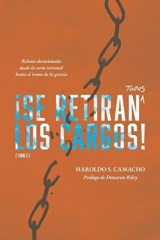 Se Retiran Todos Los Cargos! - Haroldo S Camacho - 9781956658088