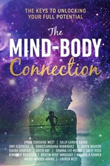 The Mind-Body Connection - Lynda Sunshine West ; Sally Larkin Green - 9781956665505