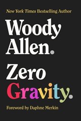 Zero Gravity - Woody Allen - 9781956763348