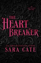 The Heartbreaker - Sara Cate - 9781956830309