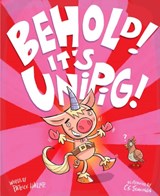 Behold! It's UniPig! - Patrick Hueller - 9781956844047