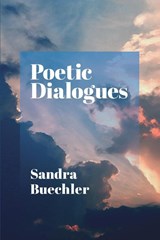Poetic Dialogues - BUECHLER,  Sandra - 9781956864052