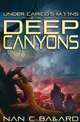 Deep Canyons - Nan C Ballard - 9781956892161