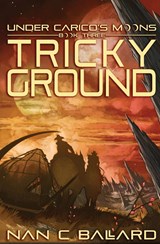 Tricky Ground - Nan C Ballard - 9781956892239
