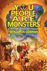 You People Are Monsters - Benjamin Gorman - 9781956892703