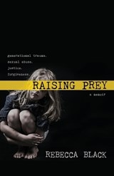 Raising Prey - Rebecca Black - 9781956906967