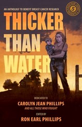 Shotgun Honey Presents: Thicker Than Water - Ron Earl Phillips - 9781956957280