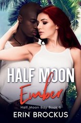 Half Moon Ember - Erin Brockus - 9781957003139