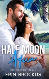 Half Moon Aqua - Erin Brockus - 9781957003184