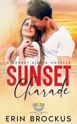Sunset Charade - Erin Brockus - 9781957003474