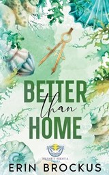 Better than Home - Erin Brockus - 9781957003498