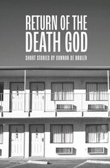 Return of the Death God - Connor de Bruler - 9781957010069