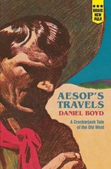 Aesop's Travels - Daniel Boyd - 9781957010304
