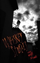 Whiskey Stories - Jim Towns - 9781957034058