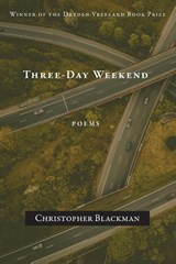 Three-Day Weekend - Christopher Blackman - 9781957062129