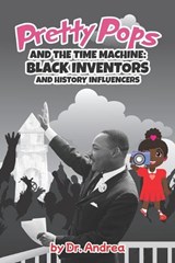 Pretty Pops and the Time Machine - Andrea Carter - 9781957080277