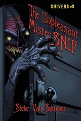 The Unpleasant Mister Snif - Steve Van Samson - 9781957121826