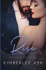 Rise - Kimberley Ash - 9781957123073