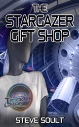 The Stargazer Gift Shop - Steve Soult - 9781957146331
